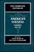 The Cambridge History of American Theatre, Volume 2: 1870-1945