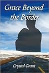 Grace Beyond the Border Grace Beyond the Border
