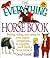 Everything Horse Book (Ever...