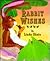 Rabbit Wishes by Linda Shute