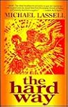 The Hard Way