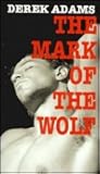 The Mark of the Wolf