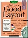 Making A Good Layout (Graphic Design Basics) Making A Good Layout (Graphic Design Basics)