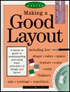Making A Good Layout (Graphic Design Basics)