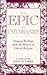 The Epic of Unitarianism by David B. Parke