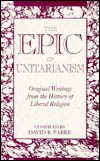 The Epic of Unitarianism (Paperback)