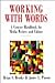 Working with Words: A Concise Handbook for Media Writers and Editors