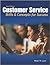 Customer Service: Skills and Concepts for Success