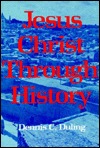 Jesus Christ Through History (Paperback)