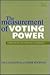 The Measurement of Voting Power by Dan S. Felsenthal