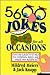 5,600 Jokes for All Occasions