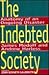 The Indebted Society: Anatomy of an Ongoing Disaster