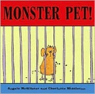 Monster Pet! (Hardcover)