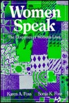 Women Speak: The Eloquence of Women's Lives (Paperback)