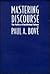 Mastering Discourse: The Politics of Intellectual Culture (a boundary 2 book)