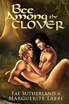Bee Among the Clover by Fae Sutherland