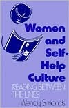 Women and Self-Help Culture: Reading Between the Lines (Paperback)