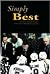 Simply The Best: Insights And Strategies From Great Hockey Coaches