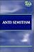 Anti-Semitism (At Issue Series)