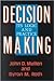 Decision Making: Its Logic ...