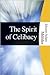 The Spirit of Celibacy: An Examination of the Denkschrift Fur Die Aufhebung Des Den Katholischen Geistlichen Vorgeschreiebenen Zolibates Memoradndum ... the Celibacy Requirement for Catholic Priests