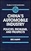 China's Automobile Industry: Policies, Problems and Prospects (Studies on Contemporary China)