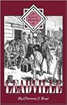 A Quick History of Leadville by Christian J. Buys