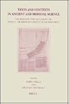 Texts and Contexts in Ancient and Medieval Science: Studies on the Occasion of John E. Murdoch’s Seventieth Birthday (Brill's Studies in Intellectual History, 78)