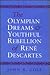 The Olympian Dreams and Youthful Rebellion of René Descartes by John R. Cole