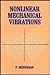 Nonlinear Mechanical Vibrat...
