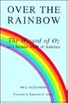 Over the Rainbow: The Wizard of Oz As a Secular Myth of America (McGill Studies in the History of Religions)