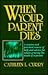 When Your Parent Dies: A Concise and Practical Source of Help and Advice for Adults Grieving the Death of a Parent