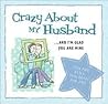 Crazy About My Husband