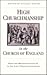 High Churchmanship in the Church of England from 16th Century-Late 20th Century: From the Sixteenth Century to the Late Twentieth Century