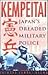 Kempeitai: Japan's Dreaded ...