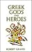 Greek Gods and Heroes