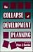 The Collapse of Development Planning