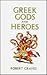 Greek Gods and Heroes