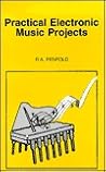 Practical Electronic Music Projects (BP) Practical Electronic Music Projects (BP)
