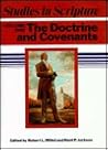 The Doctrine and Covenants [Studies in Scripture Vol. 1]