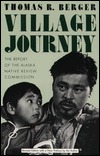Village Journey: The Report of the Alaska Native Review Commission (Paperback)