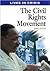 The Civil Rights Movement (Lives in Crisis Series)