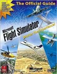 Microsoft Flight Simulator X: Master the Experience!: Prima Official Game Guide (Paperback)