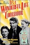Zuzu Bailey's It's A Wonderful Life Cookbook by Karolyn Grimes