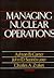 Managing Nuclear Operations
