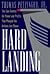Hard Landing by Thomas Petzinger Jr.