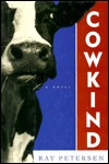 Cowkind: A Novel (Hardcover)