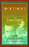 Funu the Unfinished Saga of East Timor (Paperback)