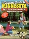 Camper's Guide to Minnesota: Parks, Lakes, Forests, and Trails : Where to Go and How to Get There