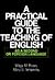 Pract Guide to Teaching of Eng by Wilga M. Rivers